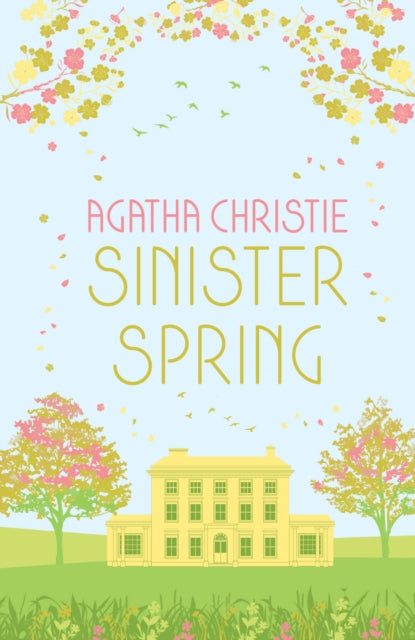 SINISTER SPRING: Murder and Mystery from the Queen of Crime-9780008470890