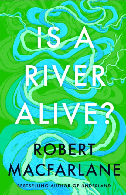 Is a River Alive?-9780241624814