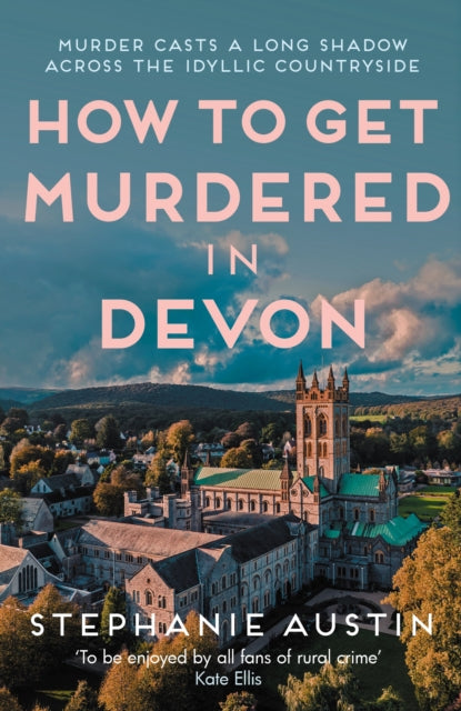 How to Get Murdered in Devon : The page-turning cosy crime series-9780749031435