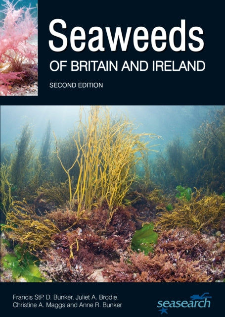 Seaweeds of Britain and Ireland-9780995567337