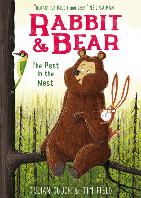 Rabbit and Bear: The Pest in the Nest : Book 2: The hilarious modern classic and next step from picture books-9781444921717