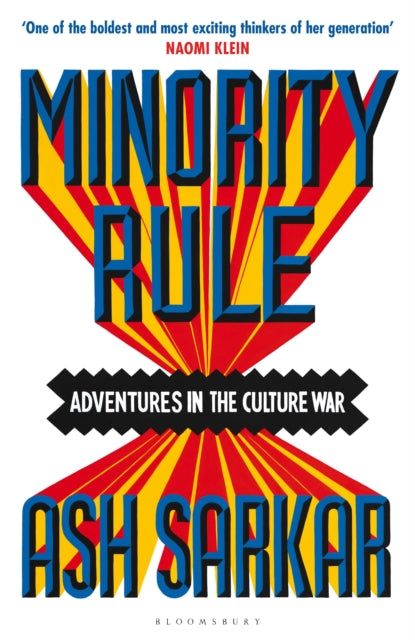 Minority Rule : Adventures in the Culture War - the instant Sunday Times bestseller-9781526648334