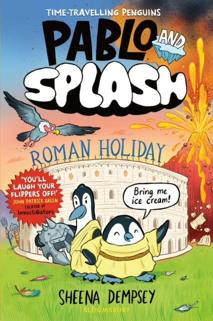 Pablo and Splash: Roman Holiday : The hilarious kids' graphic novel series about time-travelling penguins-9781526662859
