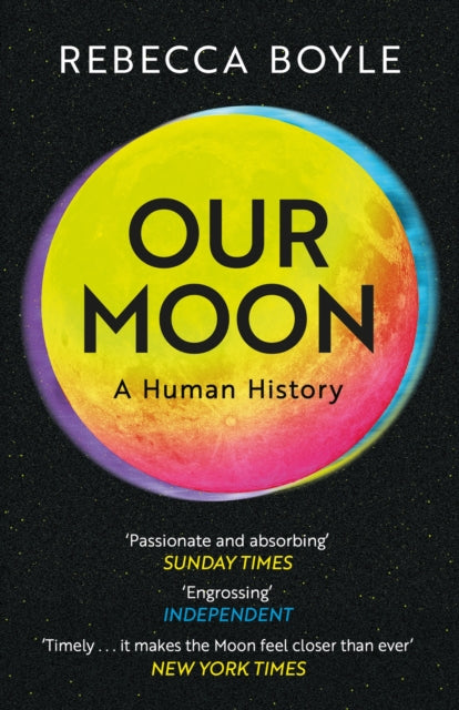 Our Moon : A Human History-9781529342826
