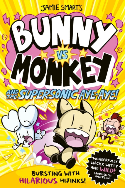 Bunny vs Monkey and the Supersonic Aye-aye (a Phoenix Comic Book, from the multi-million-selling creative genius Jamie Smart)-9781788452434