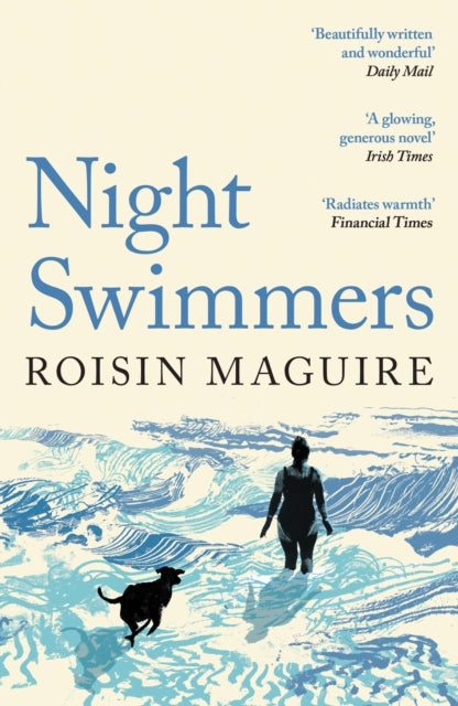Night Swimmers : The Irish cult hit novel of 2025 for fans of Claire Keegan-9781800816763