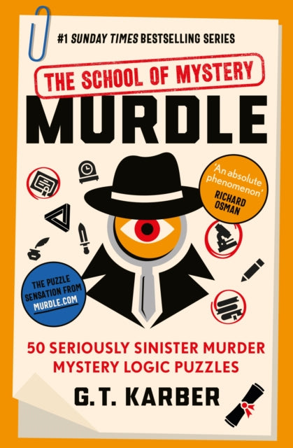 Murdle: The School of Mystery: THE SUNDAY TIMES BESTSELLING SERIES : 50 Seriously Sinister Murder Mystery Logic Puzzles (Book 4)-9781805222088