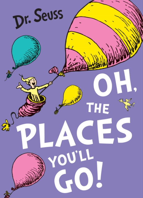 Oh, The Places You'll Go!-9780007413577