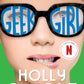 Geek Girl : Book 1-9780007489442