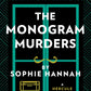 The Monogram Murders : The New Hercule Poirot Mystery-9780007547449