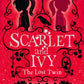 The Lost Twin: A Scarlet and Ivy Mystery-9780007589180