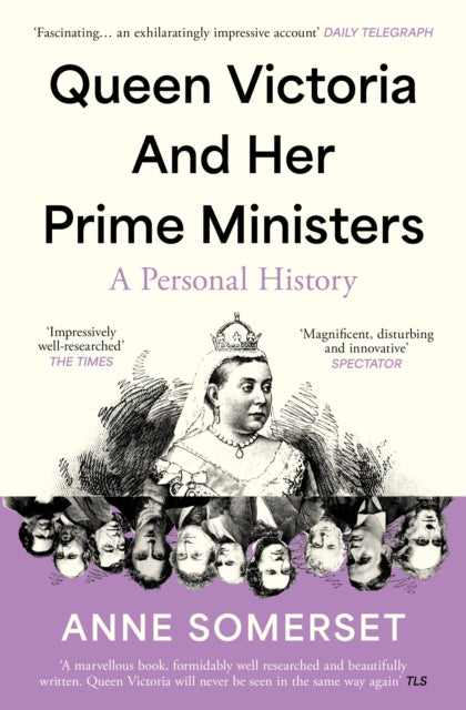 Queen Victoria and her Prime Ministers : A Personal History-9780008106256