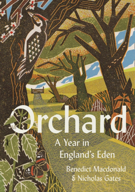 Orchard : A Year in Englandâ€™s Eden-9780008333768