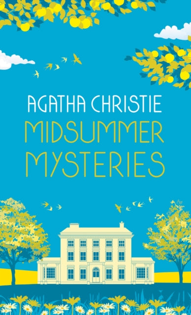 MIDSUMMER MYSTERIES: Secrets and Suspense from the Queen of Crime-9780008470937