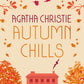 AUTUMN CHILLS: Tales of Intrigue from the Queen of Crime-9780008470975