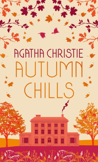AUTUMN CHILLS: Tales of Intrigue from the Queen of Crime-9780008470975