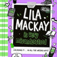 Lila Mackay is Very Misunderstood : Book 1-9780008513788