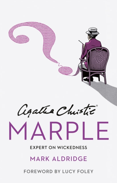 Agatha Christieâ€™s Marple : Expert on Wickedness-9780008522698