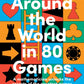Around the World in 80 Games : A Mathematician Unlocks the Secrets of the Greatest Games-9780008525958