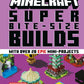 MINECRAFT SUPER BITE-SIZE BUILDS-9780008534127