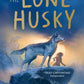 The Lone Husky-9780008582128