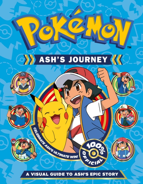 Pokemon Ash's Journey: A Visual Guide to Ash's Epic Story-9780008616724