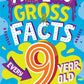 Amazing Gross Facts Every 9 Year Old Needs to Know-9780008649739