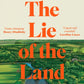 The Lie of the Land : Who Really Cares for the Countryside?-9780008651770