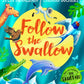 Follow the Swallow-9780008670320