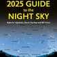 2025 Guide to the Night Sky : A Month-by-Month Guide to Exploring the Skies Above Britain and Ireland-9780008688165