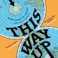 This Way Up : When Maps Go Wrong (and Why it Matters)-9780008710279