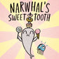 Narwhal's Sweet Tooth-9780008714246