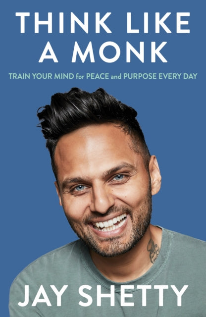 Think Like a Monk : The Secret of How to Harness the Power of Positivity and be Happy Now-9780008746018