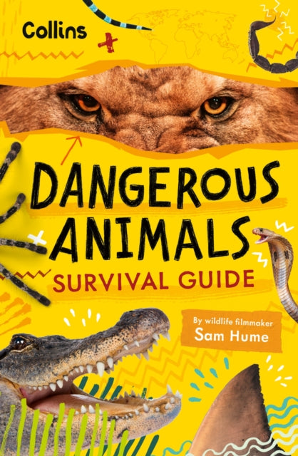 Dangerous Animals Survival Guide : Could You Survive the World’s Deadliest Creatures?-9780008751883