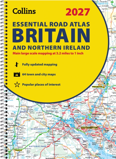 Collins Essential Road Atlas Britain and Northern Ireland 2027 (A4 Spiral) : Clear, Easy-to-Read Mapping-9780008779030