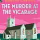 The Murder at the Vicarage : Book 1-9780008804688