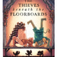 The Thieves Beneath the Floorboards-9780008808402