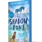 The Shadow Pony-9780008823764