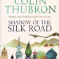 Shadow of the Silk Road-9780099437222