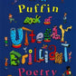 The Puffin Book of Utterly Brilliant Poetry-9780140384215