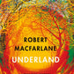 Underland : A Deep Time Journey-9780141030579