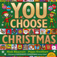 You Choose Christmas : A new story every time – what will YOU choose?-9780141378961