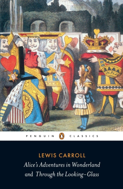 Alice's Adventures in Wonderland and Through the Looking Glass-9780141439761
