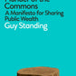 Plunder of the Commons : A Manifesto for Sharing Public Wealth-9780141990620
