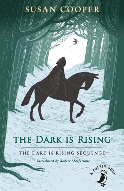 The Dark is Rising : The classic children's fantasy novel (A Puffin Book)-9780241377093