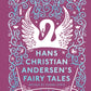 Hans Christian Andersen's Fairy Tales : Retold by Naomi Lewis-9780241425145