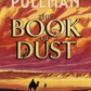 The Rose Field: The Book of Dust Volume Three-9780241458693