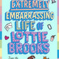 The Extremely Embarrassing Life of Lottie Brooks-9780241460887