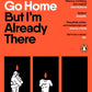 I Want To Go Home But I'm Already There-9780241668542