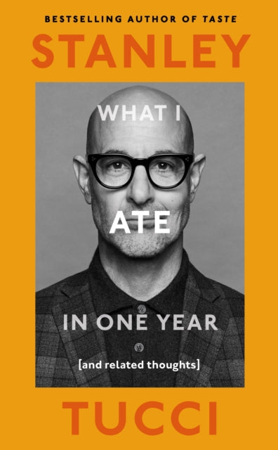 What I Ate in One Year : (and related thoughts)-9780241683132